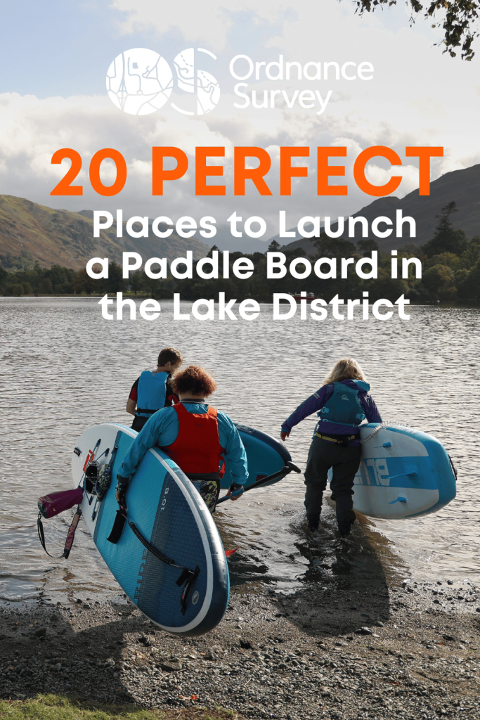 20 Places to Launch a Paddle Board in the Lake District 